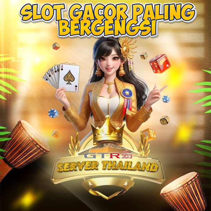 GTR303 : Situs Slot Gacor Terpercaya Paling Bergengsi Gampang Menang Maxwin Malam Ini